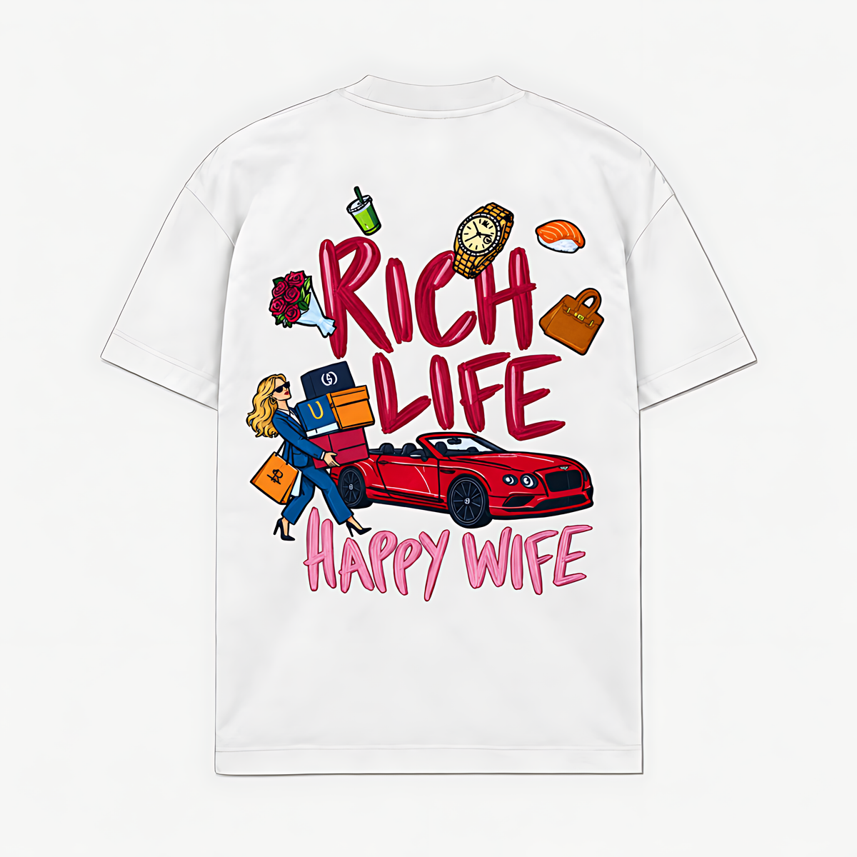RICH LIFE HAPPY WIFE - Branco - costas