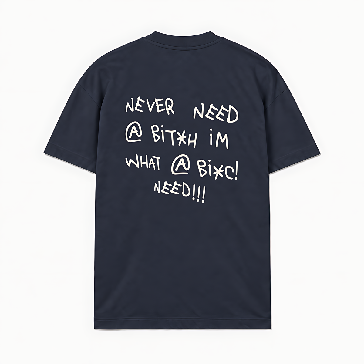 NEVER NEED A BITCH - Azul-marinho - costas