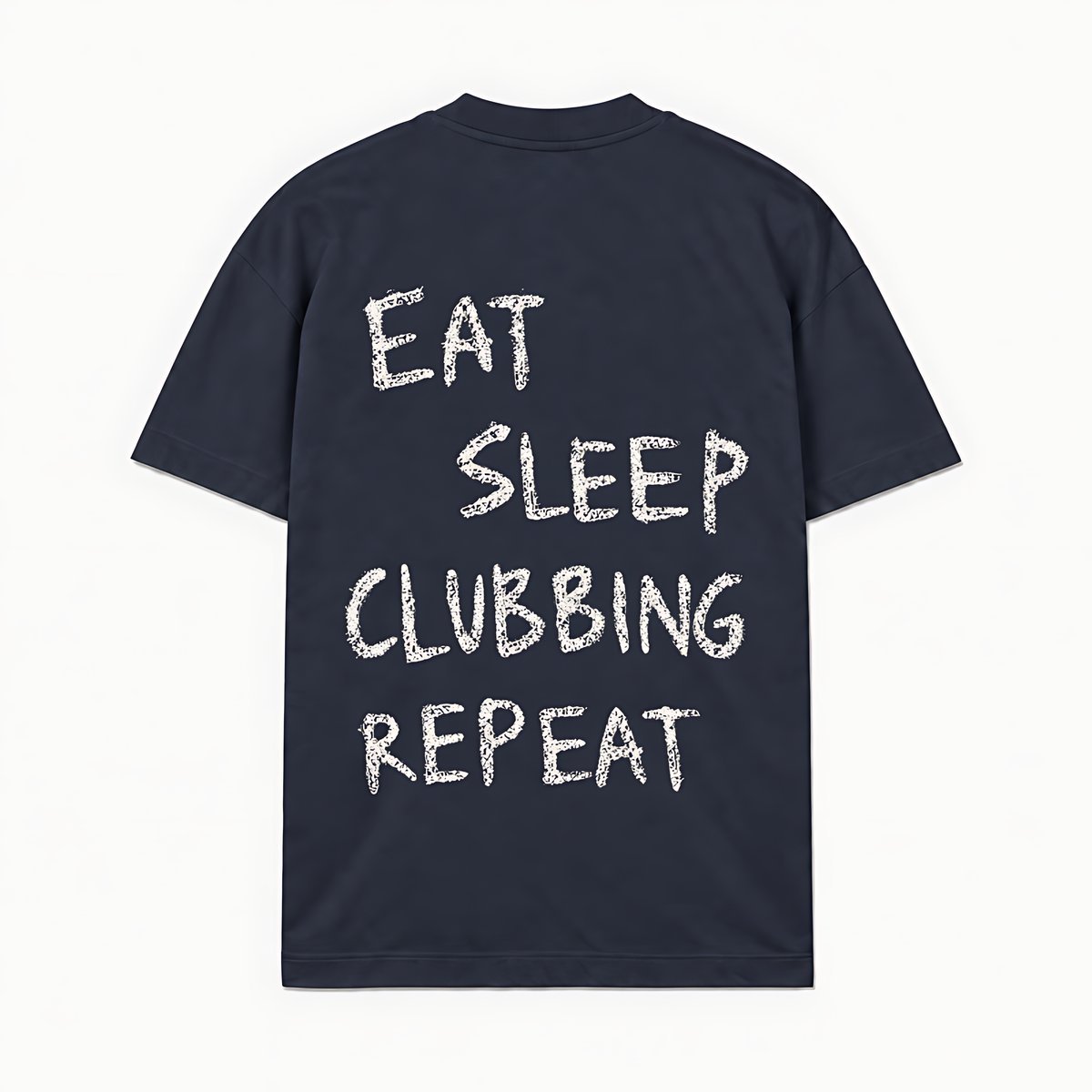 EAT SLEEP CLUBBING REPEAT - Azul-marinho - costas