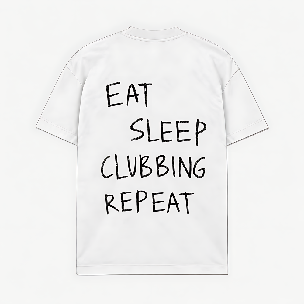 EAT SLEEP CLUBBING REPEAT - Branco - costas