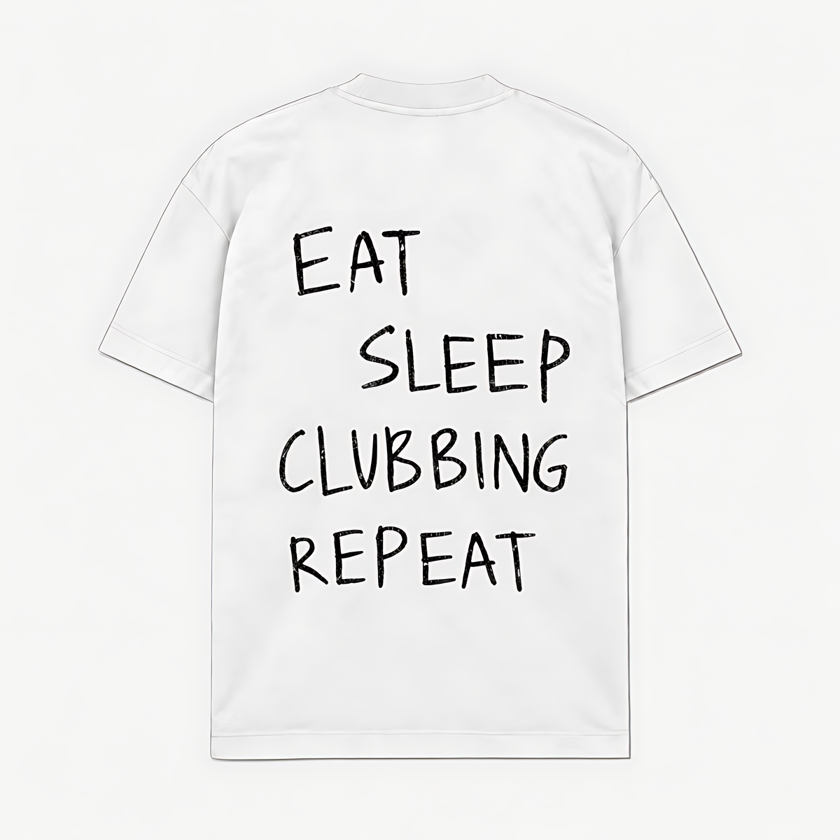 EAT SLEEP CLUBBING REPEAT - Branco - costas