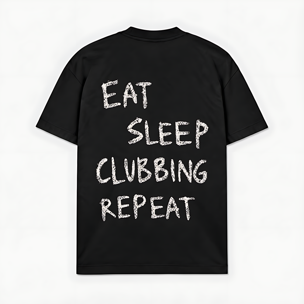 EAT SLEEP CLUBBING REPEAT - Preto - costas