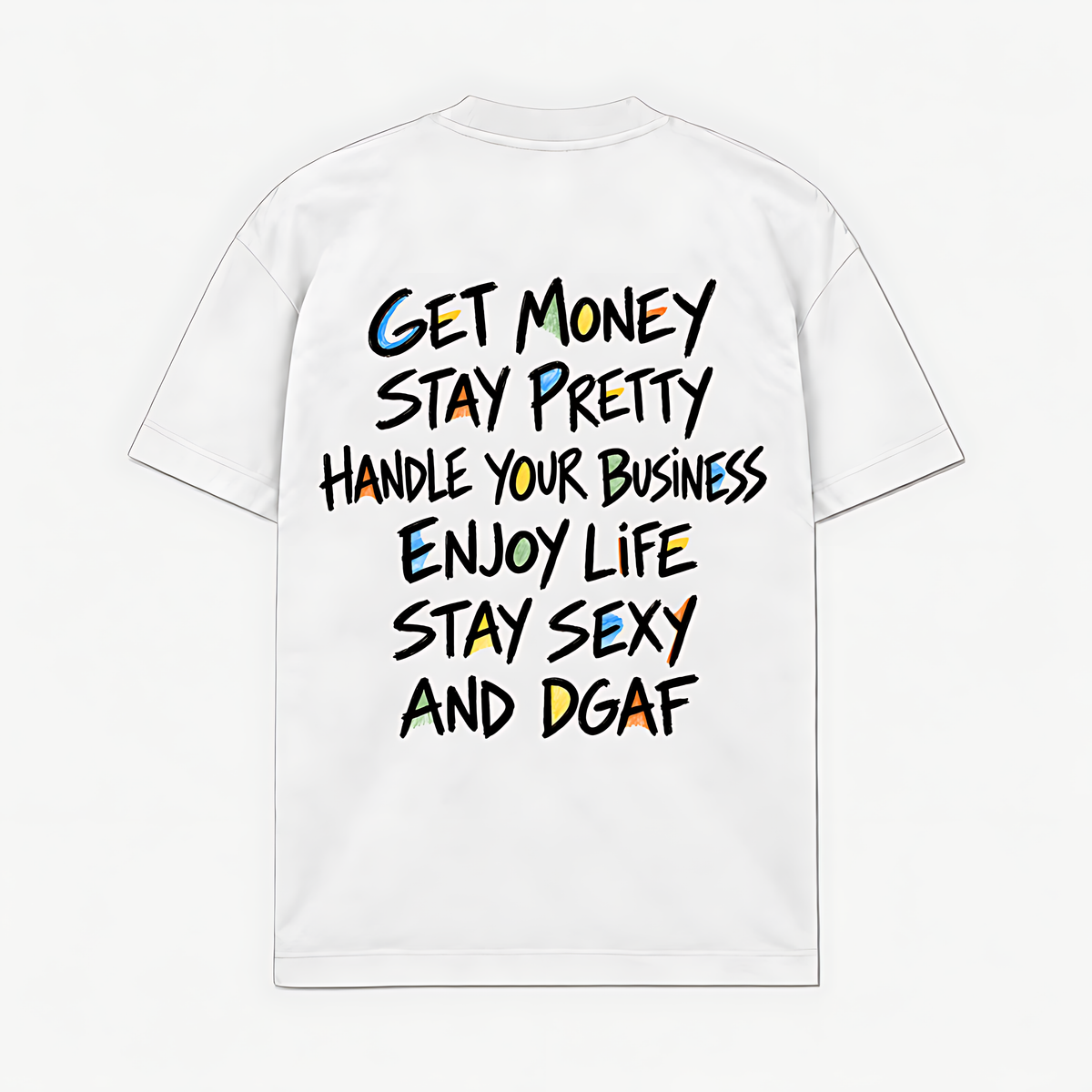 GET MONEY STAY PRETTY - Branco - costas