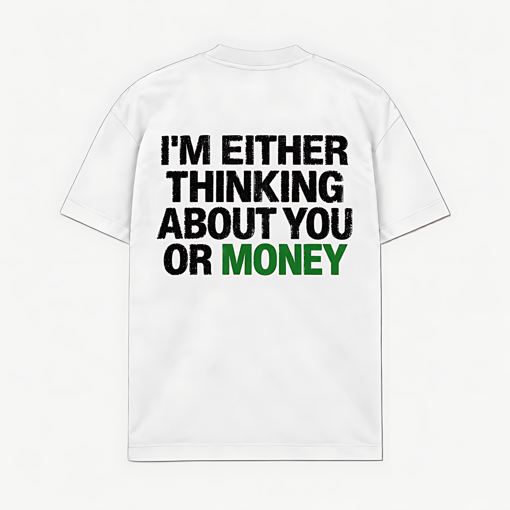 THINKING ABOUT YOU OR MONEY - Branco - costas