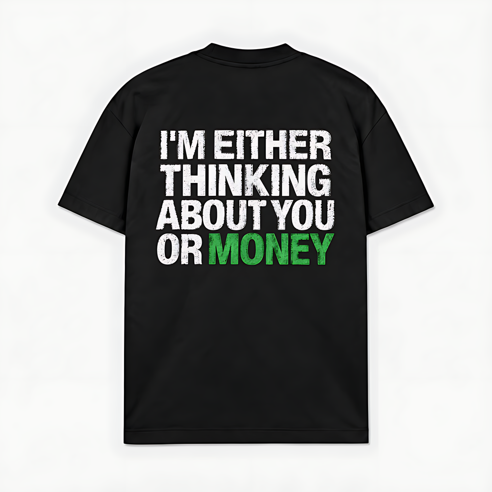 THINKING ABOUT YOU OR MONEY - Preto - costas