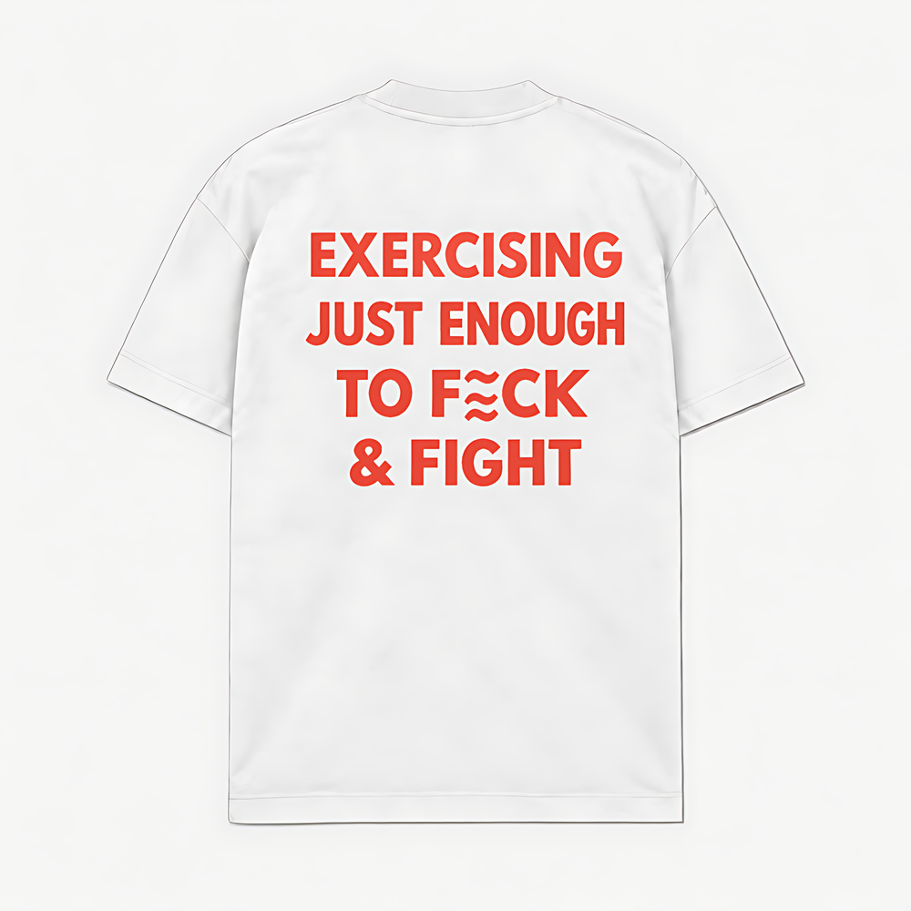 EXERCISING JUST ENOUGH - Branco - costas